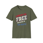 Land Of The Free Because of The Brave T-Shirt