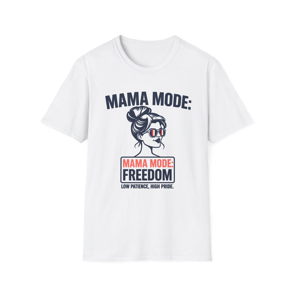 Mama Mode Freedom T-Shirt
