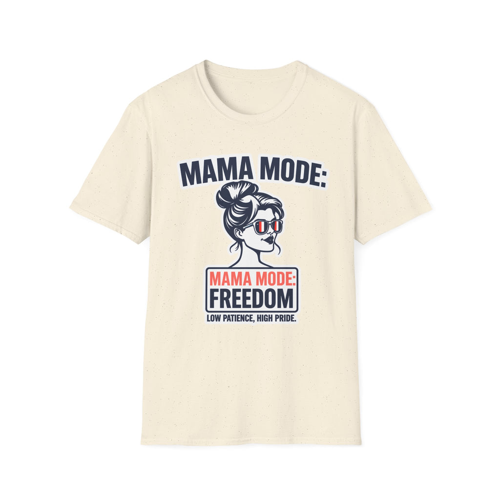 Mama Mode Freedom T-Shirt