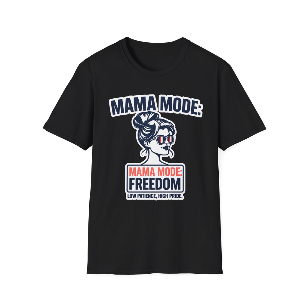 Mama Mode Freedom T-Shirt