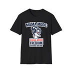 Mama Mode Freedom T-Shirt
