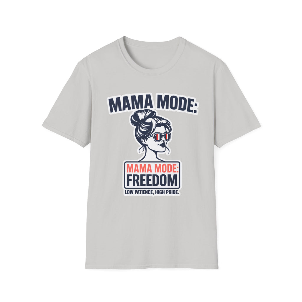 Mama Mode Freedom T-Shirt