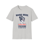 Mama Mode Freedom T-Shirt