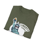 Liberty Looks Better Loud T-Shirt