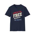 Land Of The Free Because of The Brave T-Shirt