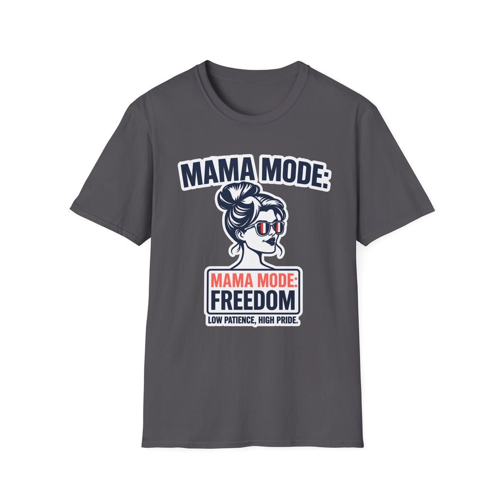 Mama Mode Freedom T-Shirt