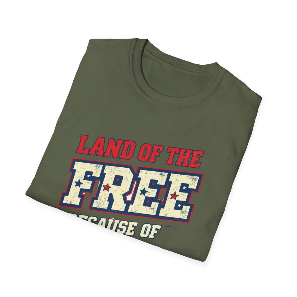 Land Of The Free Because of The Brave T-Shirt